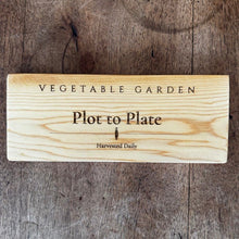 Load image into Gallery viewer, Vegetable Garden Sign — Plot to Plate - The Celtic Farm